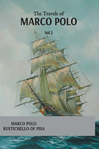 Travels of Marco Polo (vol 1)