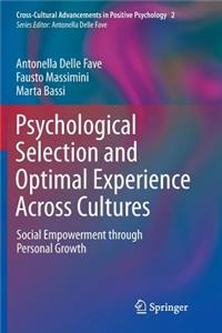 Psychological Selection and Optimal Experience Across Cultures