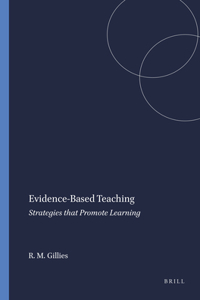 Evidence-Based Teaching: Strategies That Promote Learning