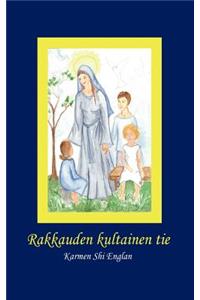 Rakkauden kultainen tie