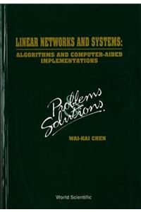 Linear Networks and Systems: Algorithms and Computer-Aided Implementations: Problems and Solutions