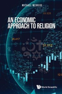 Economic Approach To Religion, An