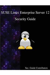 SUSE Linux Enterprise Server 12 - Security Guide