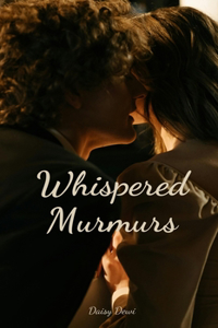 Whispered Murmurs