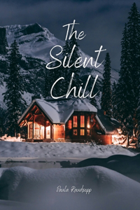 The Silent Chill