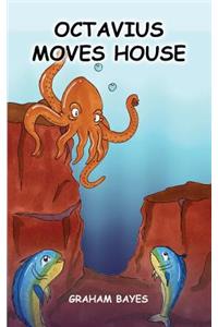 Octavius Moves House