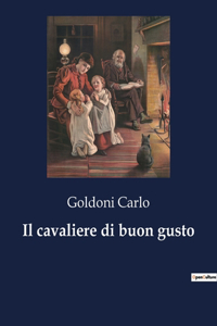 Il cavaliere di buon gusto