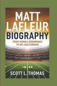Matt LaFleur Biography