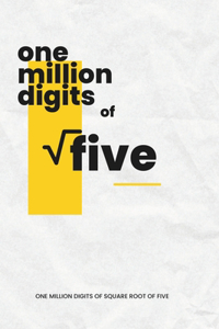 One Million Digits of Square Root of Five