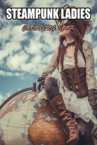 Steampunk Ladies Coloring Book