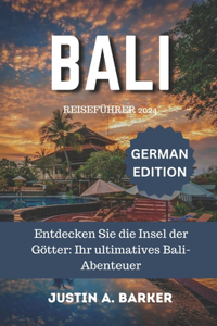 Bali Reiseführer 2024