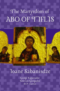 The Martyrdom of Abo of Tiflis