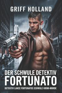 schwule Detektiv Fortunato
