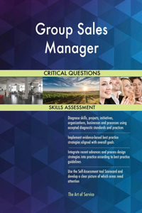 Group Sales Manager Critical Questions Skills Assessment