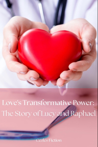 Love's Transformative Power