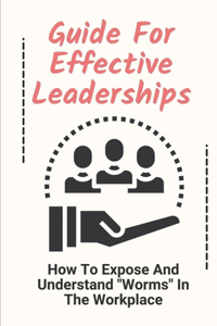 Guide For Effective Leaderships