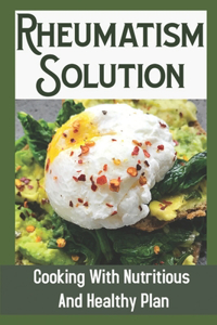 Rheumatism Solution