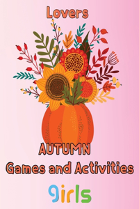 Lovers Autumn Games and activities Girls