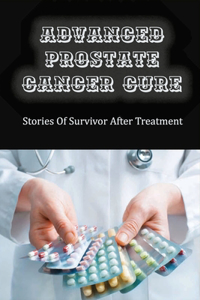 Advanced Prostate Cancer Cure