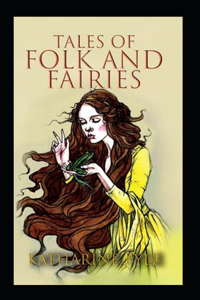Tales of Folk and Fairies by Katharine Pyle illustrated edition