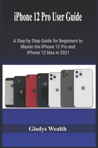 iPhone 12 Pro User Guide