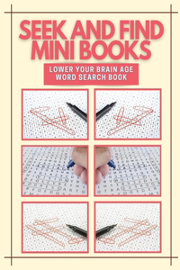 Seek And Find Mini Books Lower Your Brain Age Word Search Book