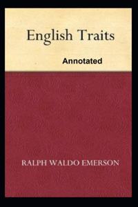 English Traits Annotated