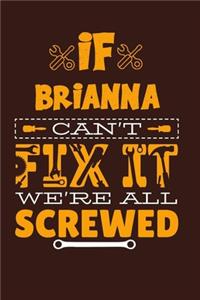 If Brianna Can't Fix It
