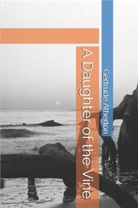 A Daughter of the Vine