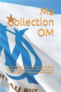 Ma Collection OM