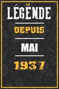 La Légende Depuis MAI 1937