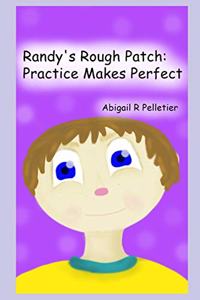 Randy's Rough Patch