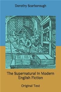 The Supernatural in Modern English Fiction