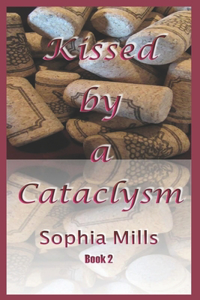 Kissed by a Cataclysm