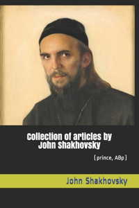 Collection of articles by John Shakhovsky