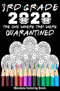 3rd Grade 2020 The One Where They Were Quarantined Mandala Coloring Book