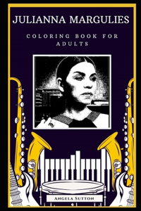 Julianna Margulies Coloring Book for Adults