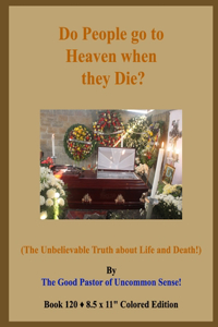 Do People go to Heaven when they Die?
