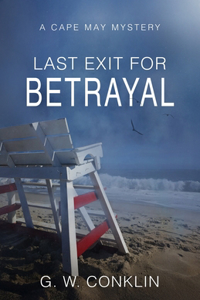 Last Exit For Betrayal