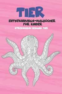 Entspannungs-Malbücher für Kinder - Stressabbau Designs Tier - Tier
