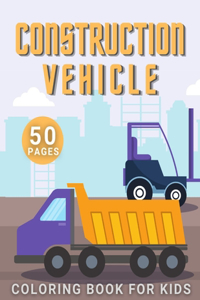 Construction Vehicle Coloring Book