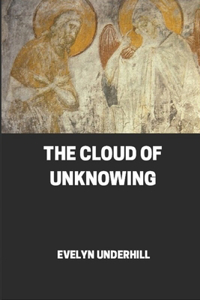 The Cloud of Unknowing illustrated