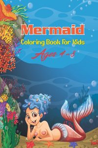 Mermaid Coloring Book for Kids Ages 4-8: Unique Coloring Pages with Mermaids and Sea Creatures, Ages 4-8, 8.5 x 11 Inches - Gorgeous Coloring Book with Mermaids and Sea Creatures.