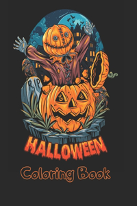 Halloween Coloring Book: Halloween Coloring Book Design with Ghosts, Witches, Pumpkins and More! 8.5 by 11 inch pages