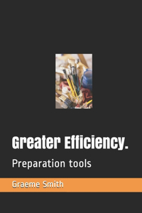 Greater Efficiency.