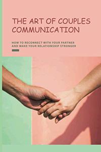 The Art of Couples Communication