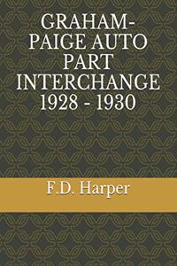 Graham-Paige Auto Part Interchange 1928 - 1930