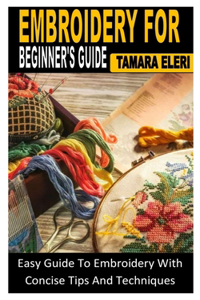 Embroidery for Beginner's Guide