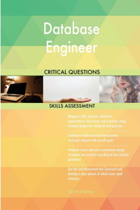 Database Engineer Critical Questions Skills Assessment