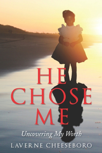 He Chose Me